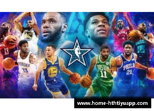NBA最具观赏性球员的精彩瞬间与传奇表现盘点